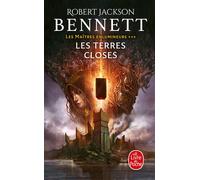 Les Terres closes (Les Maîtres enlumineurs, Tome 3) - Robert Jackson Bennett - Lgf - Poche - Roman