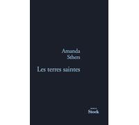 Amanda Sthers – Les terres saintes – Roman – Broché
