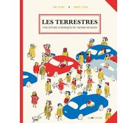 Les terrestres: Une étude cosmique du genre humain