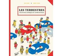 Les Terrestres - Une Étude Cosmique Du Genre Humain
