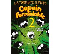 Les Terrifiantes Histoires d'un copain formidable Tome 2 - Jeff Kinney - Seuil Jeunesse - broché - Roman junior