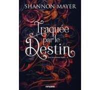 Les Territoires Alpha - Tome 02 Traquée par le destin (broché) Shannon Mayer (Auteur), Charline McGregor (Traduction)