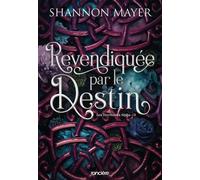 Les Territoires Alpha - Tome 3 - Revendiquée Par Le Destin