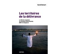 Les Territoires De La Délivrance - Le Réveil Congolais En Situation Postcoloniale (Rdc Et Diaspora)
