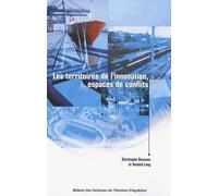 Les Territoires De L'innovation, Espaces De Conflits