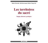 Les territoires du sacré. Images, discours, pratiques - Robert Ziavoula - Karthala - broché - Essai