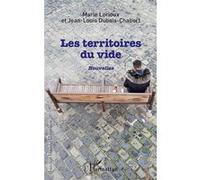 Les territoires du vide Marie Lorioux (Auteur), Jean-Louis Dubois-Chabert (Auteur)