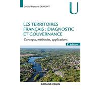 Les territoires français : diagnostic et gouvernance - 2e éd. - Concepts, méthodes, applications: Concepts, méthodes, applications