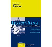 Les Territoires perdus de la République Antisémitisme, racisme et sexisme en milieu scolaire - Emmanuel Brenner - Mille Et Une Nuits - broché - Essai