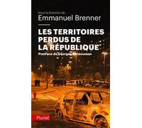Les territoires perdus de la République de Georges Bensoussan ( 1 avril 2015 )