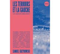 Les terroirs et la gauche: Un amour méconnu