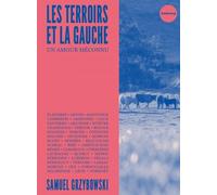 Les terroirs et la gauche: Un amour méconnu
