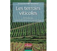 Les terroirs viticoles : Définitions, caractérisation et protection