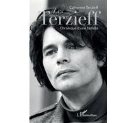 Les Terzieff Chronique d'une famille - Catherine Terzieff - L'harmattan - broché - Essai