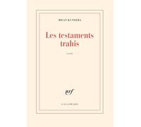 Les Testaments trahis