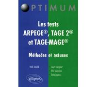 Les tests ARPEGE®, TAGE 2® et TAGE-MAGE®. Méthodes et astuces - Hédi Joulak - Ellipses - broché - Scolaire / Universitaire