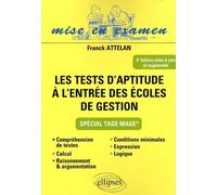 Les Tests D'aptitude À L'entrée Des Écoles De Gestion - Spécial Tage Mage