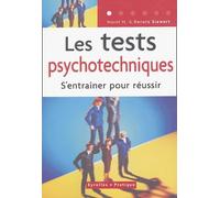 Les tests psychotechniques: S'entraîner pour réussir