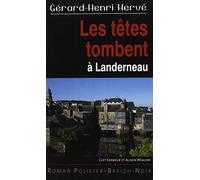 Les Têtes Tombent a Landerneau