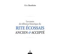 Les textes de référence historique du Rite Écossais Ancien et Accepté