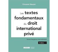 Les textes fondamentaux du droit international privé: Textes français et internationaux (2022)