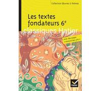 Les textes fondateurs 6e