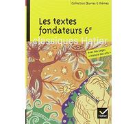 Les textes fondateurs 6e de Ovide (2009) Poche