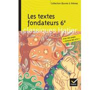 Les textes fondateurs 6e La Bible, l'Odyssée, l'Enéide et les Métamorphoses - Fabienne Serin-Moyal - Hatier - Poche - Scolaire / Universitaire