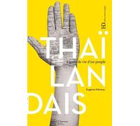 Les Thaïlandais - Eugénie Mérieau - Ateliers Henry Dougier - broché - Essai