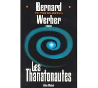 Les Thanatonautes – Les Éditions Albin Michel