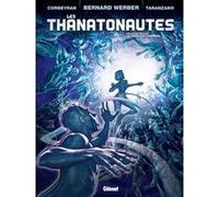 Les Thanatonautes - Tome 02 Bernard Werber (Auteur), Éric Corbeyran (Auteur), Pierre Taranzano (Dessinateur), Ruby (Coloriste)
