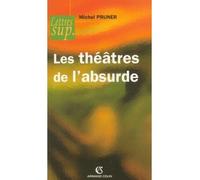 Les théâtres de l'absurde - Michel Pruner - Armand Colin - broché - Etude