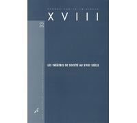 Les Théâtres De Société Au Xviiie Siècle