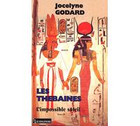 Les Thébaines Tome 10 - L'impossible Soleil