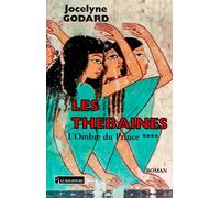 Les Thébaines Tome 4 - L'ombre Du Prince