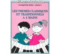 LES THEMES CLASSIQUES ETTRADITIONNELS A 4 MAINS VOL 2