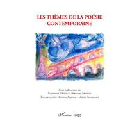 Les thèmes de la poésie contemporaine - Giovanni Dotoli - L'harmattan - broché - Essai