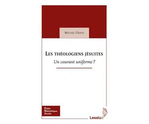 Les théologiens jésuites - Michel Fédou - Lessius Eds - broché - Essai