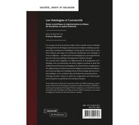 Les Théologies À L'université - Statut Scientifique Et Réglementation Juridique De Disciplines En Quête D'identité