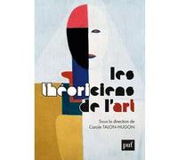 Les théoriciens de l'art Carole Talon-Hugon (Auteur)