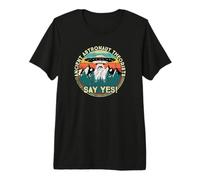 Les théoriciens des Anciens astronautes Disent Oui - Aliens T-Shirt Haut de Gamme