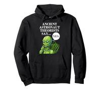 Les théoriciens des astronautes Anciens d'OVNI extraterrestres Disent Oui Sweat à Capuche