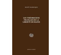 Les théoriciens français de la liberté humaine