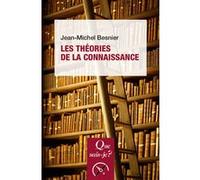 Les Théories de la connaissance Jean-Michel Besnier (Auteur)