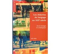 Les théories du langage au XX° siècle Paul Ghils (Auteur)