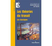 Les théories du travail Les classiques - Daniel Mercure - Hermann - broché - Essai