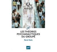 Les théories psychanalytiques du groupe