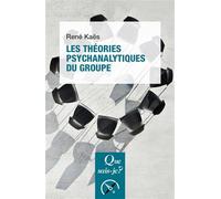 Les Théories psychanalytiques du groupe