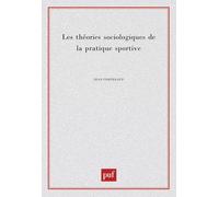 Les Théories sociologiques de la pratique sportive