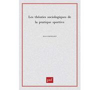 Les Théories sociologiques de la pratique sportive